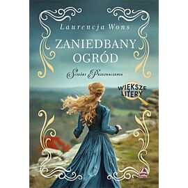 Zaniedbany ogród. Większe litery