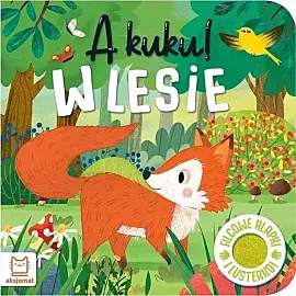 A kuku! W lesie. Filcowe klapki i lusterko