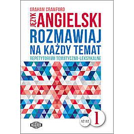 Język angielski Rozmawiaj na każdy temat 1