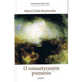 O romantycznym poznaniu