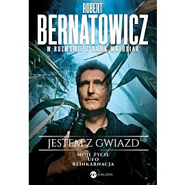 Jestem z gwiazd. Robert Bernatowicz w rozmowie z Anną Matusiak