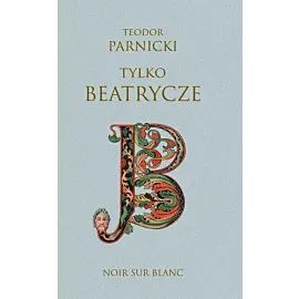 Tylko Beatrycze