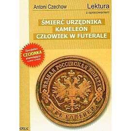 Śmierć urzędnika. Kameleon. Człowiek w futerale