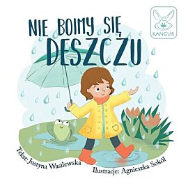 Nie boimy się deszczu!