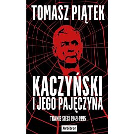 Kaczyński i jego pajęczyna