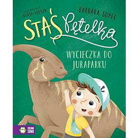 Staś Pętelka. Wycieczka do juraparku