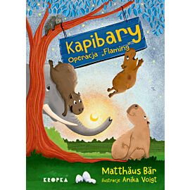 Operacja "Flaming". Kapibary. Tom 2