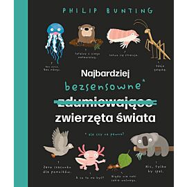 Najbardziej bezsensowne zwierzęta świata