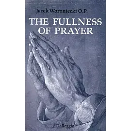 The fullness of prayer