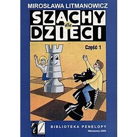 Szachy dla dzieci. Część 1