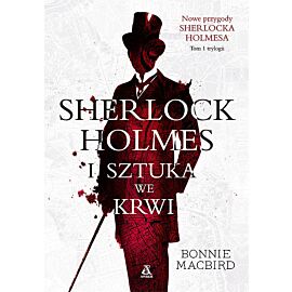 Sherlock Holmes i sztuka we krwi