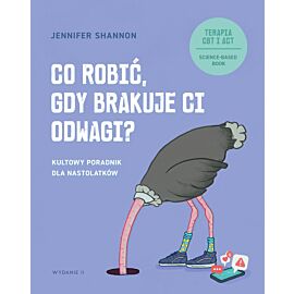 Co robić, gdy brakuje ci odwagi? Kultowy poradnik dla nastolatków wyd. 2026