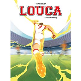 Louca - 12 - Fenomenalny