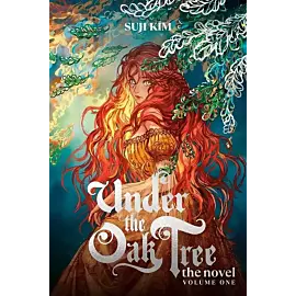 Under the Oak Tree. Volume 1 (novel)