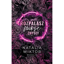 Rozpalasz moje zmysły (e-book)
