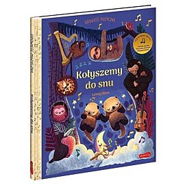 Kołyszemy do snu. Opowieść muzyczna