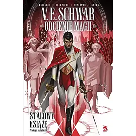 Odcienie magii. Stalowy książę