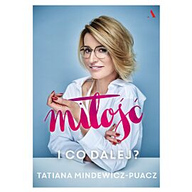 Miłość. I co dalej