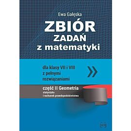 Zbiór zadań z matematyki dla klas 7-8 z pełnymi rozwiązaniami. Część 2