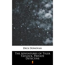 The Adventures of Tyler Tatlock, Private Detective (e-book)