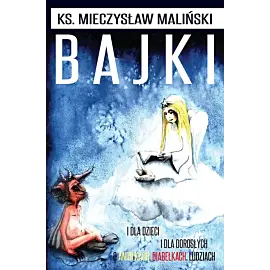 Bajki I dla dzieci i dla dorosłych