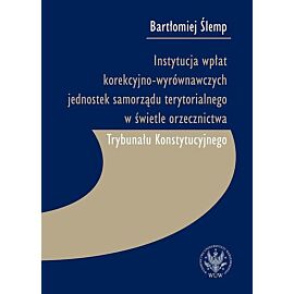 Instytucja wpłat korekcyjno-wyrównawczych jednostek samorządu terytorialnego w świetle orzecznictwa