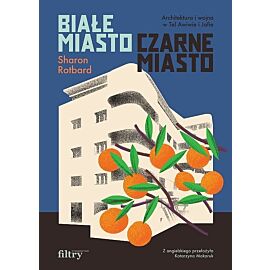 Białe miasto, czarne miasto