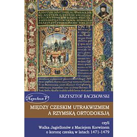 Między czeskim utrakwizmem a rzymską ortodoksją