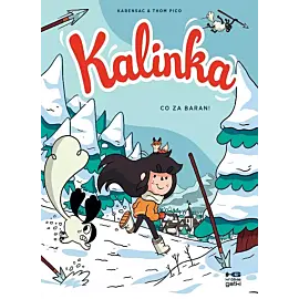 Kalinka. Co za baran!