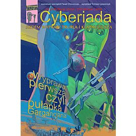 pułapka Gargancjana - Wyprawa pierwsza czyli pułapka Gargancjana” (na podstawie „Cyberiady” Stanisława Lema)