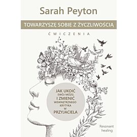Towarzyszę sobie z życzliwością ćwiczenia