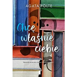 Chcę właśnie ciebie