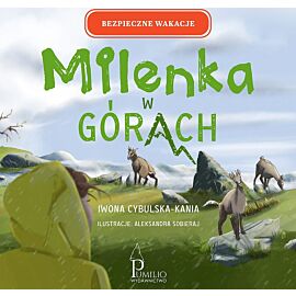 Milenka w górach. Bezpieczne wakacje