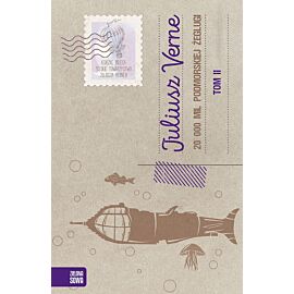 20 000 tysięcy mil podmorskiej żeglugi. Tom 2