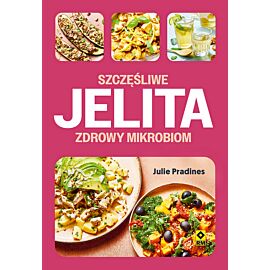 Szczęśliwe jelita, zdrowy mikrobion