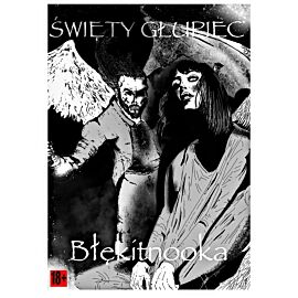 Święty Głupiec: Błękitnooka