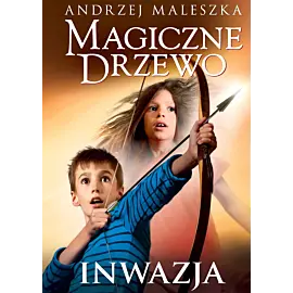 Magiczne Drzewo. Inwazja