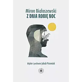 Z dnia robię noc