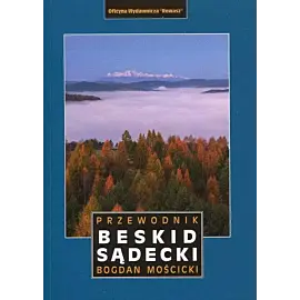 Beskid sądecki. Przewodnik wyd. 6