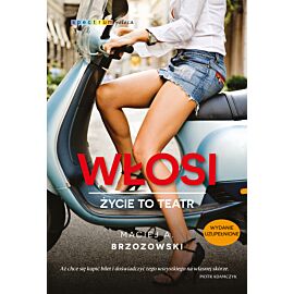 Włosi. Życie to teatr