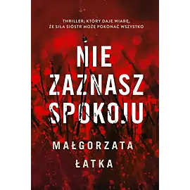 Nie zaznasz spokoju