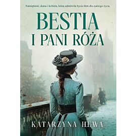 Bestia i pani Róża