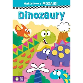 Naklejkowe mozaiki. Dinozaury
