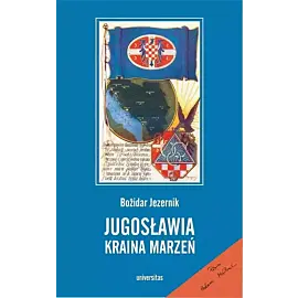 Jugosławia kraina marzeń