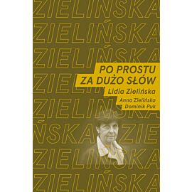 Po prostu za dużo słów rozmawiają Lidia Zielińska oraz Anna Zielińska i Dominik Puk