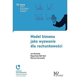 Model biznesu jako wyzwanie dla rachunkowości