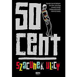 50 Cent. Szacunek ulicy