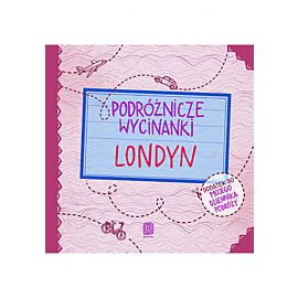 Podróżnicze wycinanki. Londyn. Wydanie 1 (e-book)