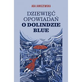 Dziewięć opowiadań o Dolindzie Blue