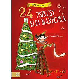 24 psikusy elfa Mareczka